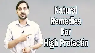 Natural Remedies For High Prolactin Level | Home Remedies | Top 6 Natural Remedies