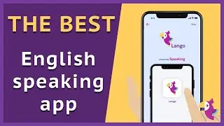 The Best English Speaking App - Lango