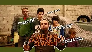 O MELHOR CASTING DE SEMPRE