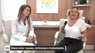glaucoma causas sintomas tratamento