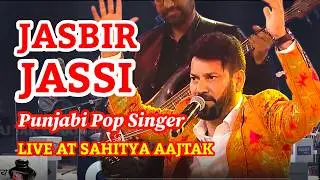 Jasbir Jassi Punjabi Pop Singer Live at Sahitya Aajtak | Sufi Song | Punjabi Song