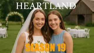 Heartland Season 19 Episode 1 | Trailer Breakdown & Full Story