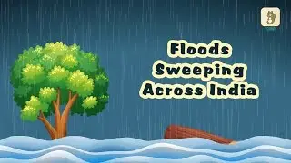 RAINS & FLOODS IN INDIA | Video for Kids | Foonaapp