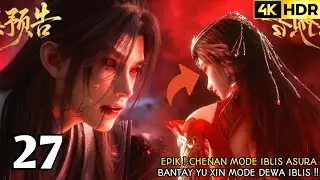 TOMB OF FALLEN GODS SEASON 3 EPISODE 27 - CHENAN BANTAY RATA YU XIN MODE DEWA IBLIS‼️