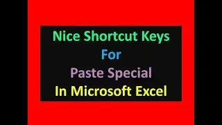 Magic Tips and Tricks || Nice Shortcut Keys for Paste Special in Microsoft Excel