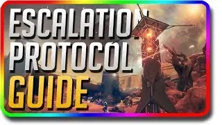 Destiny 2 - How To Complete Escalation Protocol Guide (Destiny 2 Warmind Escalation Protocol Easy)