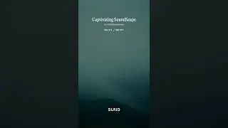 Captivating SoundScape