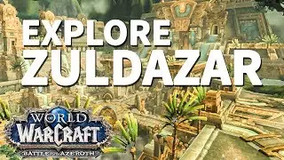 Atal'Dazar WoW BfA Explore Zuldazar