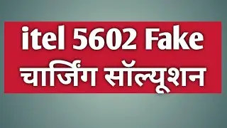 Itel 5602 fake charging 1000% working , Any mobile fake charging solution