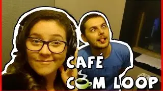 Café com Loop - Charles Emmanuel
