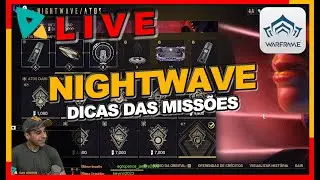 LIVE - NIGHTWAVE - Finalizando as miss&otilde;es da semana para pegar os pontos de troca no seu Warframe