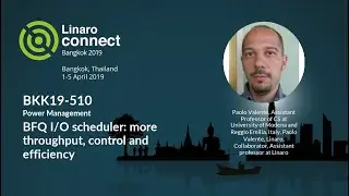 BKK19-510 - BFQ I/O scheduler: more throughput, control and efficiency