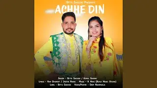 Achhe Din (feat. Komal Sandhu)