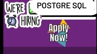 Hiring for Postgre SQL