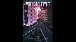 WHITE CAPTIVITY - Сон (mastering by Trifilov A./TRI Sound)