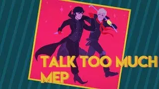 Talk Too Much | MULTIFANDOM MEP [#7]