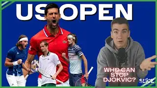 US Open 2021 PREVIEW: DJOKOVIC FOR GRAND SLAM? | THE SLICE
