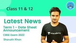 Latest News | CBSE Class 11 & 12 Term 1 | Date Sheet Announcement | CBSE Exam 2022 | Scholars