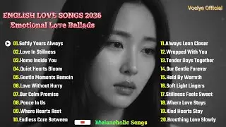 Love In Stillness | Beautiful Emotional Love Songs Playlist 💕Romantic​ love Songs  & Relaxing Music