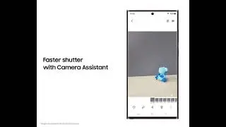 Samsung Faster Shutter with Camera Assistant @Samsung