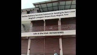 Online Delivery Services in Commercial Building for Rent Lease at Wagholi Lohegaon Pune. 07020787851