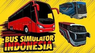 Indonesia Bus Simulator 😱 Real Driving Experience | Long Gameplay