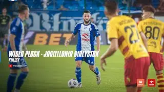 Wisła Płock - Jagiellonia Białystok | KULISY 25/26