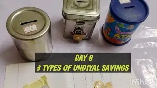 Day 8 challenge/3 types of undiyal savings/money saving ideas