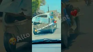 😭Alto car accident 💔 #1000subscriber #foryou #viralvideo #altocar #accident #foryou