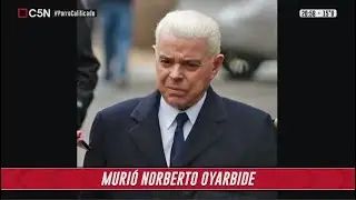 MURI&Oacute; el EXJUEZ FEDERAL Norberto OYARBIDE