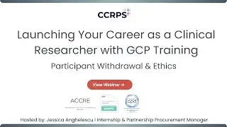 Clinical Research GCP: Withdrawal Processes & Ethics in Trials | AGCPC by CCRPS
