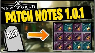 NEW WORLD - PATCH 1.0.1 FULL NOTES