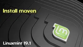 install maven linuxmint