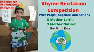 Rhyme recitation with props Competition | Poem recitation with actions| #rhymecompetition | #Earth
