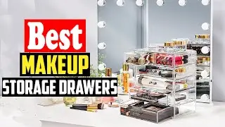 ✅Top 10 Best Makeup Storage Drawers For 2026