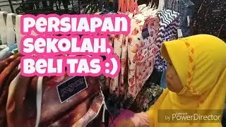 Persiapan sekolah | belanja tas | mall mm bekasi | liburan ke mall