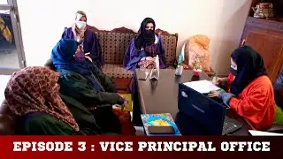 LIFE AT AZB | EPISODE 3 | VICE PRINCIPAL OFFICE | AZB COLLEGE OFFICIAL