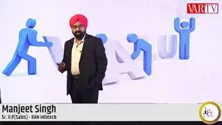 Manjeet Singh, Sr. V.P(Sales) - RAH Infotech at VAR Symposium 2019