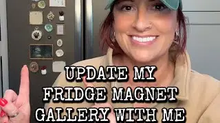 Update my magnet gallery!