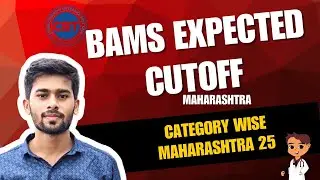 BAMS Expected Cutoff 2025 Maharashtra | Category Wise Cutoff for BAMS Admission
