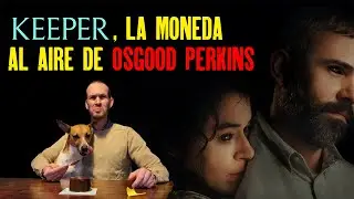 KEEPER / Esto divide al p&uacute;blico / Cr&iacute;tica SIN SPOILERS