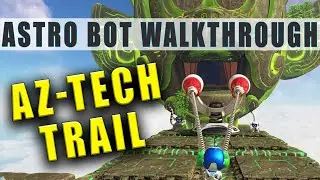 Az Tech Trail walkthrough - Astro Bot Az Tech Trail Bots jigsaw pieces and warp swirl location guide