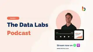 Data Labs - EP07 | How to Build a Data Culture