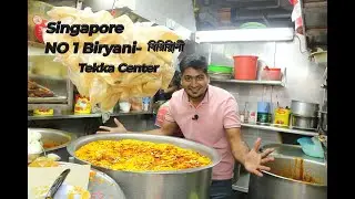 Singapore Indian Food--Famous Briyani--Tekka Center!