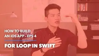 How to Make an App | EPS 5 | For Loop in Swift Tutorial, Xcode