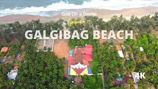Beauty of Galgibag Beach & Church of St Anthony of Lisbon | Goa on a Drone Episode 19