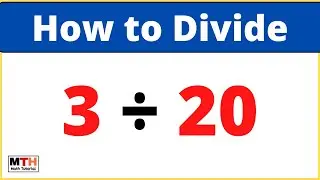 3 divided by 20 (3&divide;20) | Long Division