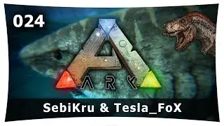 ARK: Survival Evolved #024 .:. K&uuml;rbiskern-Pesto .:. SebiKru & Tesla_FoX