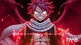 Fairy Tail 100 Year Quest Salamander EPIC Rock Theme X Gohan SSJ2 Anger EPIC Rock Theme (RaveDJ Mix)