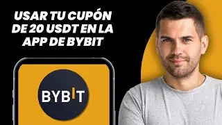 C&oacute;mo usar el cup&oacute;n de 20 USDT en Bybit | Usa tu cup&oacute;n de 20 USDT en la app Bybit
